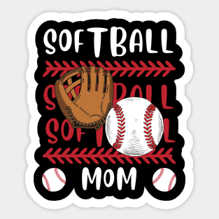 My Favorite Softball Player Calls Me Mom Gift for Softball Mother mommy mama Sticker